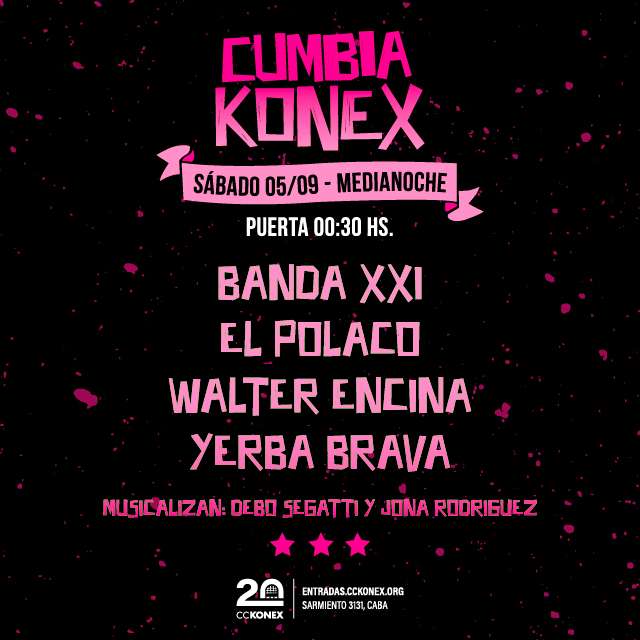Cumbia Konex: Banda XXI + El Polaco + Walter Encina + Yerba Brava en Sala de las Columnas