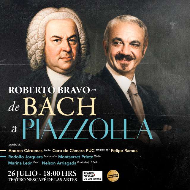 Roberto Bravo/ De Bach a Piazzo - 26 de Julio 2026