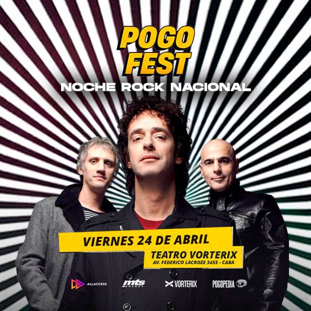 POGOFEST - EDICIÓN ROCK NACIONAL - Viernes 24 de Abril