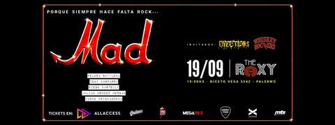 MAD EN THE ROXY LIVE