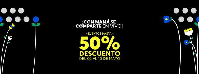 Dia de la Madre- Hasta 50% dscto
