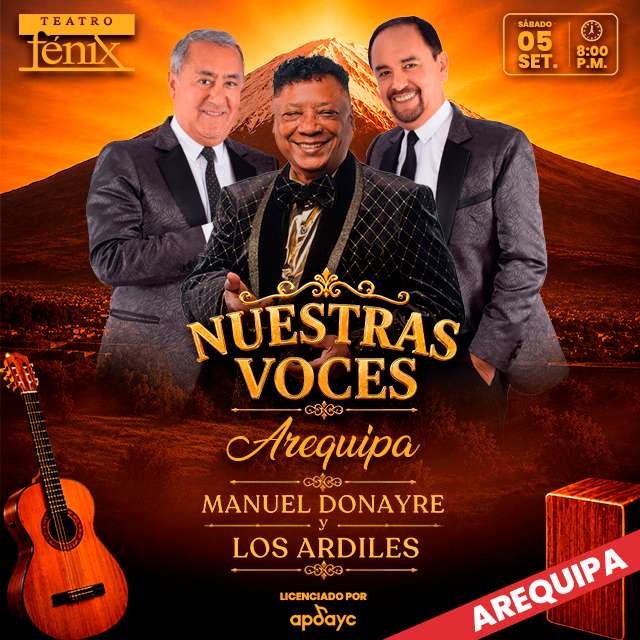 Manuel Donayre y Los Ardiles presentan: "Nuestras Voces" (Arequipa)