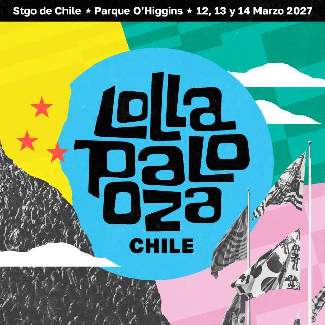 Lollapalooza Chile 2027 en Parque O'Higgins