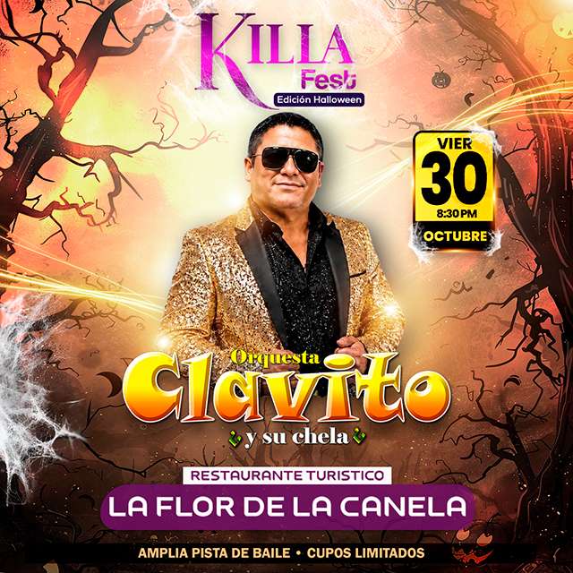 Clavito y su Chela - Killa Fest Edición Halloween en La Nueva Flor de la Canela