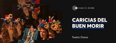 Caricias del Buen Morir