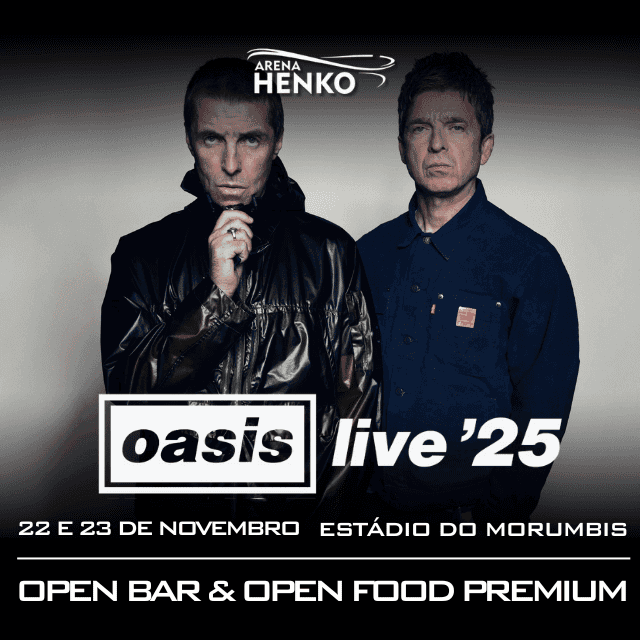 Camarote Arena Henko - Oasis no MorumBIS - SP - 22 e 23 de Novembro de 2025
