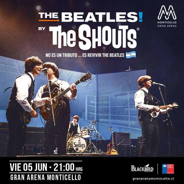 The Shouts - No es un TributoEs revivir The Beatles en Gran Arena Monticello