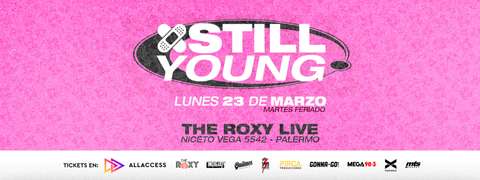 STILL YOUNG - 4to Aniversario