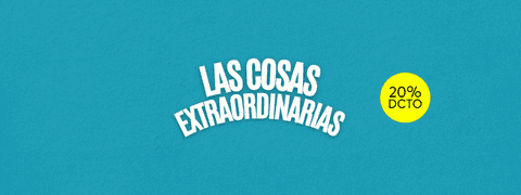 Las Cosas Extraordinarias
