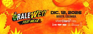 Orale Wey Fest Mexa