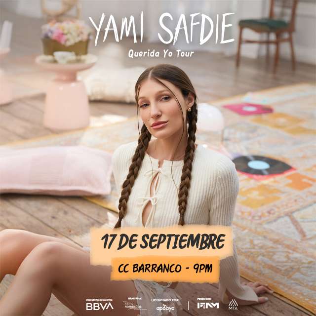 Yami Safdie - Querida Yo Tour - Jueves 17 de setiembre - 9:00p.m.