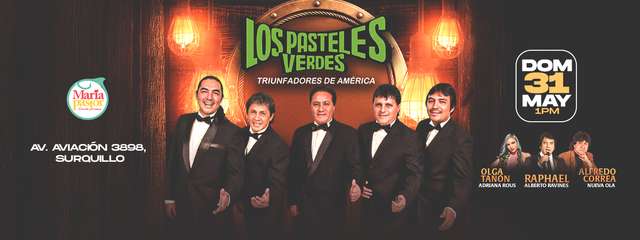 Los Pasteles Verdes - 31 De Mayo