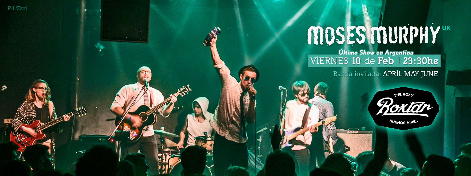 LA ROXTAR SHOWS - MOSES MURPHY (UK) - APRIL MAY JUNE