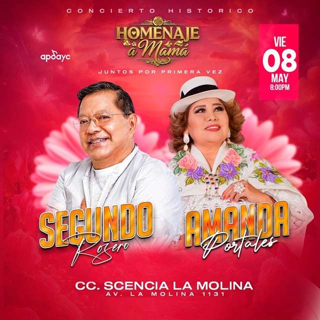 Homenaje a Mamá con Segundo Rosero y Amanda Portales en Centro de Convenciones Scencia