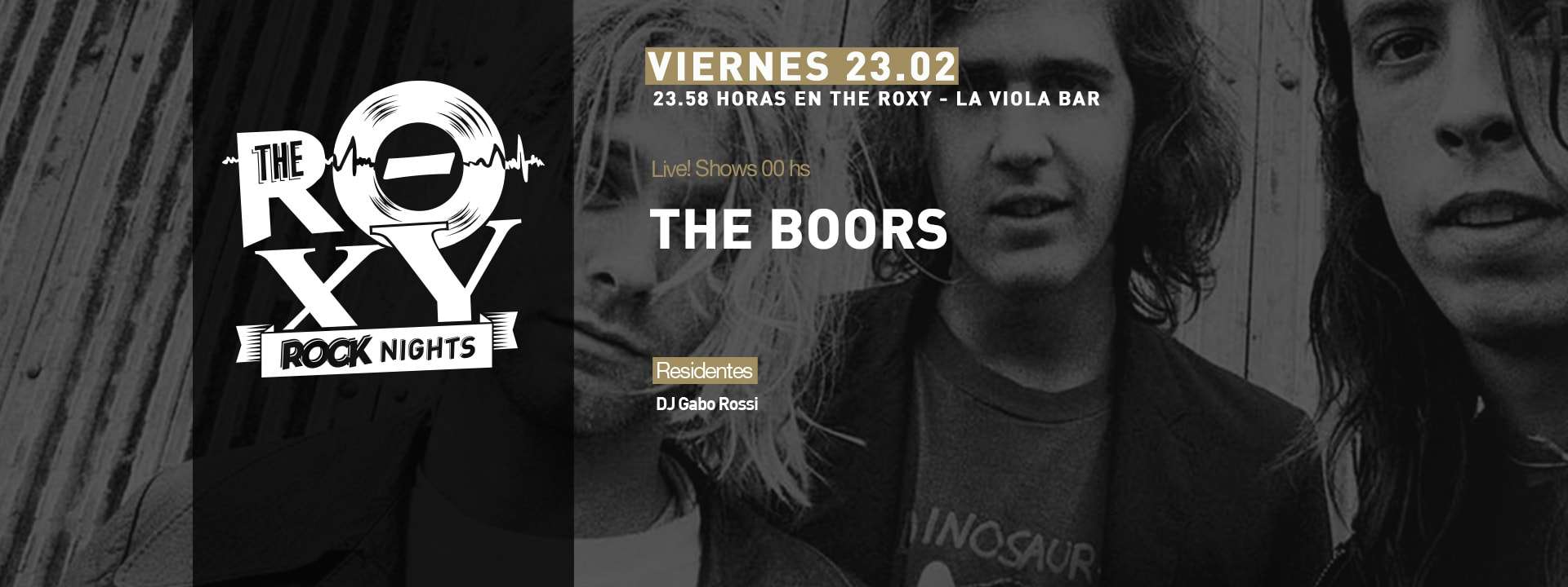 THE ROXY ROCK NIGHTS: THE BOORS