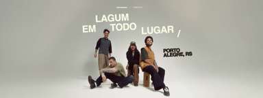 Lagum | Porto Alegre | 11/12/2026 | Venda Geral