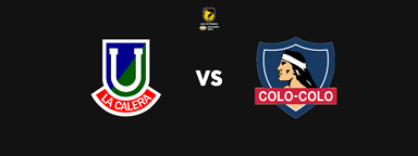 Unión La Calera vs Colo-Colo - Liga de Primera Mercado Libre
