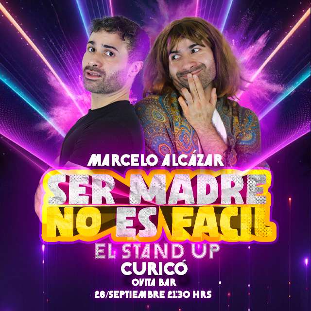 Ser Madre No Es Fácil - Curicó en Ovita Bar
