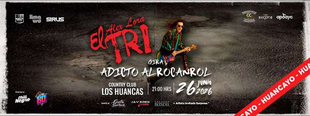 Gira Adicto al Rocanrol con El Tri de Mexico - Huancayo