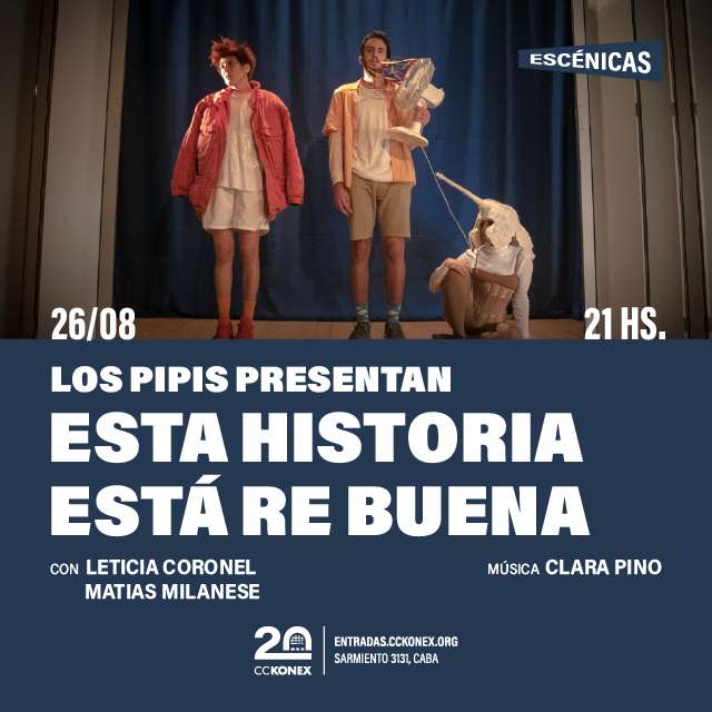 Los Pipis: Esta historia está re buena en Sala Auditorio