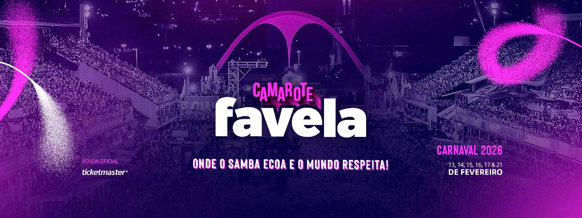 Camarote Favela 2026