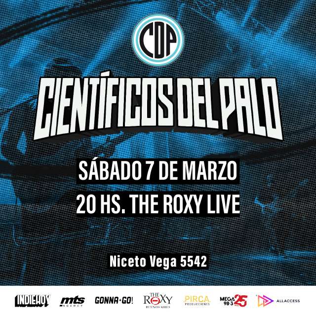 CIENTIFICOS DEL PALO EN THE ROXY LIVE en The Roxy Live