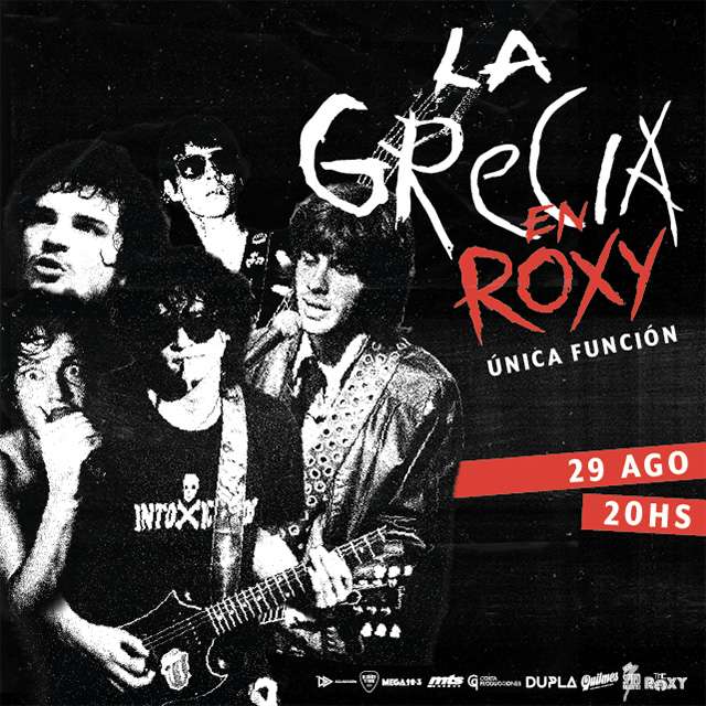 LA GRECIA EN ROXY LIVE - ÚNICA FUNCIÓN - Sábado 29 de Agosto 2026