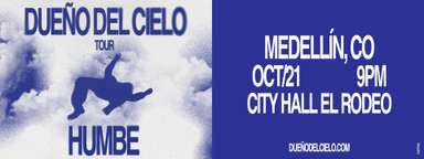 Humbe | Medellin