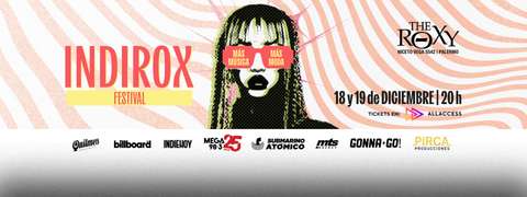 INDIROX – Primer Festival de Música y Moda