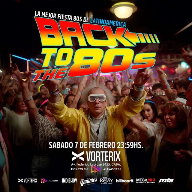 FIESTA BACK TO THE 80s en Teatro Vorterix