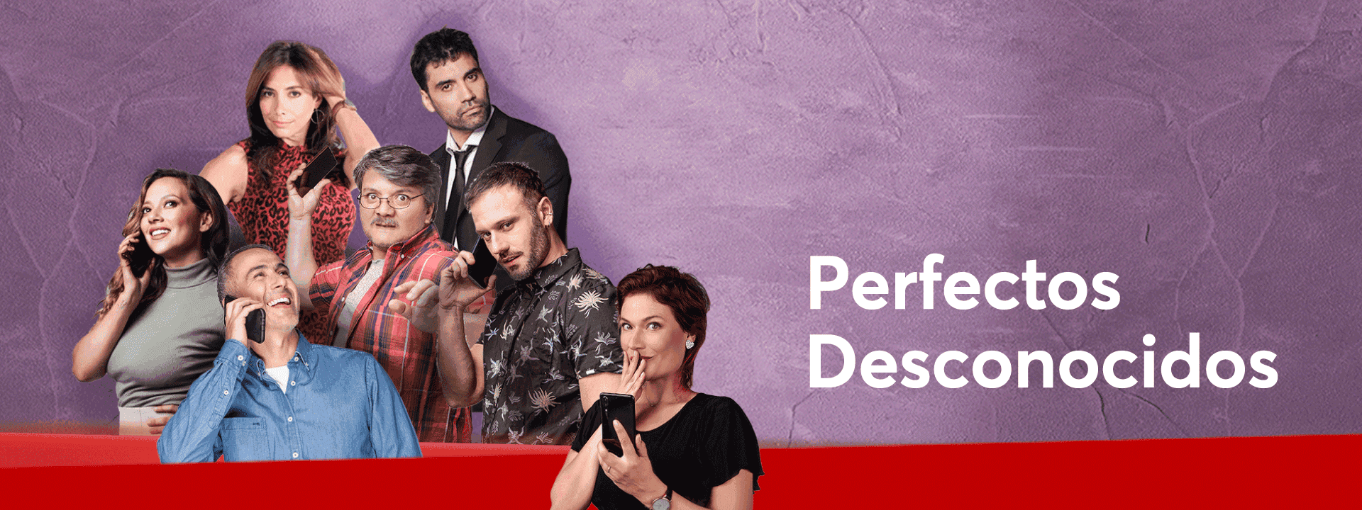 Perfectos Desconocidos - Mori Parque Arauco