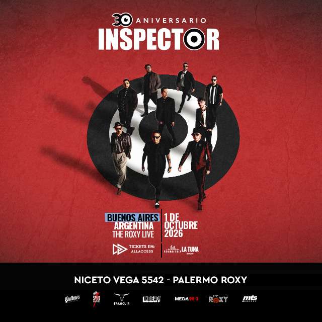 INSPECTOR – TOUR 30 AÑOS - 1 de Octubre