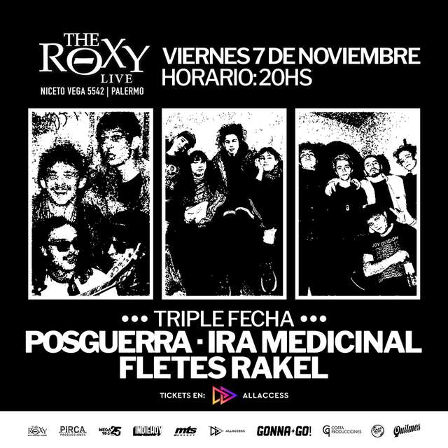 TRIPLE FECHA EN THE ROXY LIVE! - 7 de Noviembre