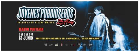 JOVENES PORDIOSEROS FESTEJA 25 AÑOS DE ROCK!