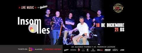 INSOMNES EN THE ROXY BAR & GRILL