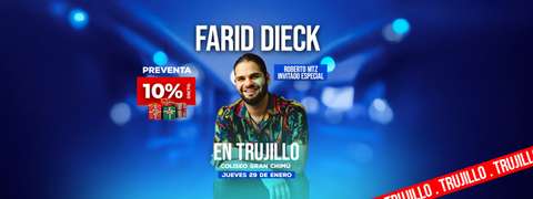 Farid- Roberto Mtz - Trujillo