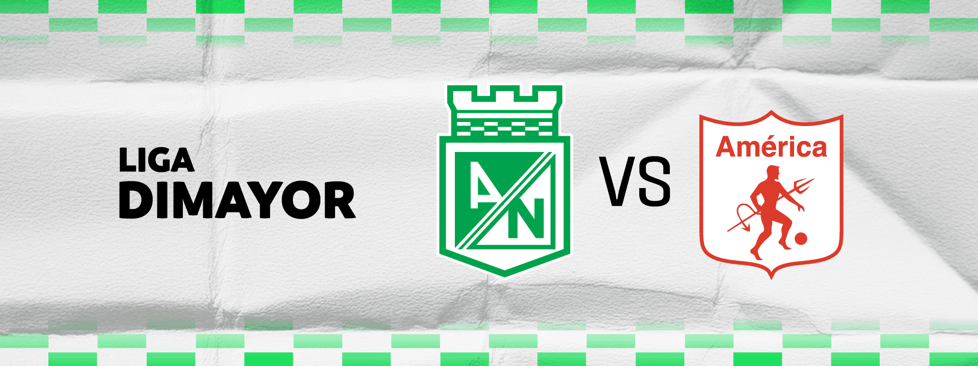 A/N VS. AMÉRICA DE CALI | CUADRANGULARES