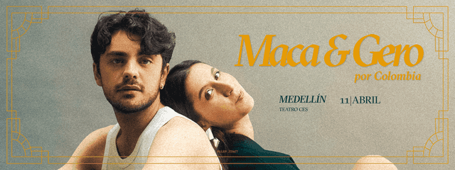 Maca & Gero - Medellin