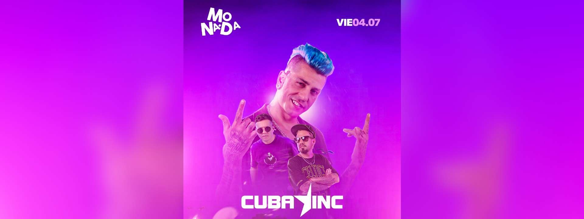 Monada - Cuba INC - 04/07/25