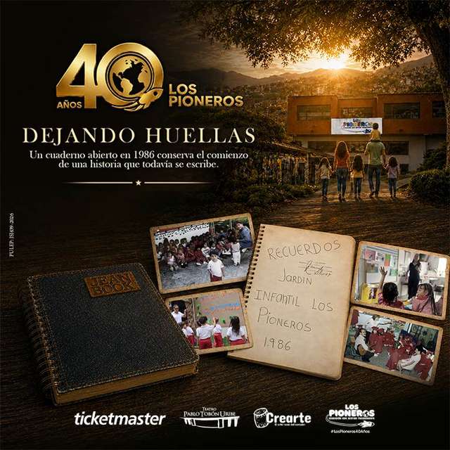 DEJANDO HUELLAS — 40 AÑOS LOS PIONEROS