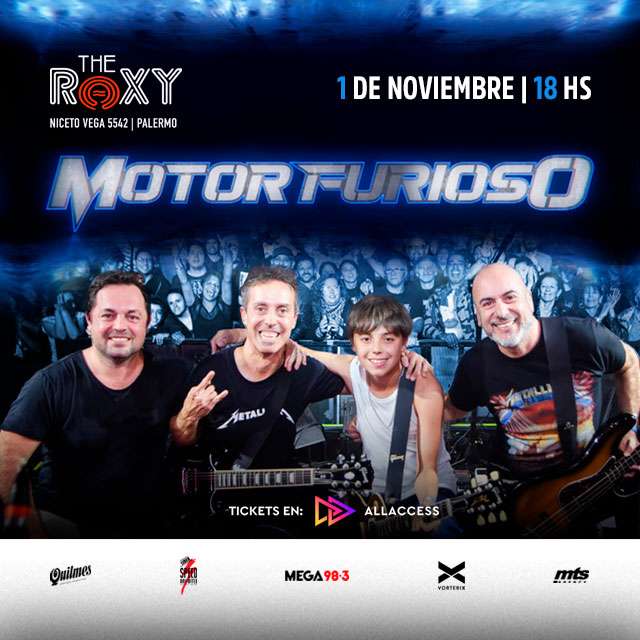 MOTOR FURIOSO - VUELVE A THE ROXY LIVE - 1 DE NOVIEMBRE