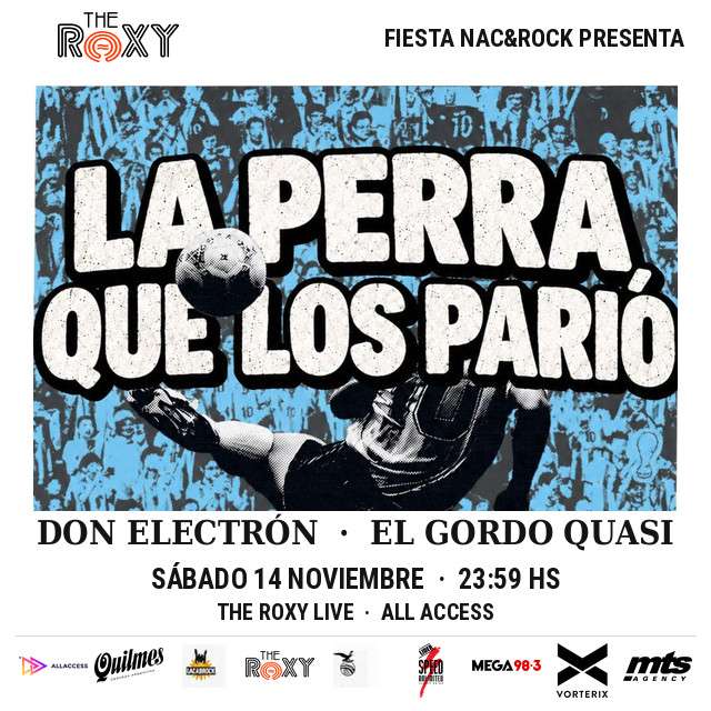 Flyer de FIESTA NAC&ROCK CON LA PERRA QUE LOS PARIÓ