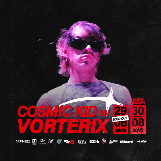 COSMIC KID EN EL TEATRO VORTERIX - 29 y 30 de Agosto