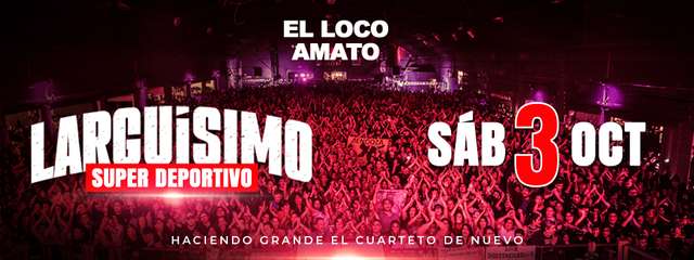 El Loco Amato - Larguisimo