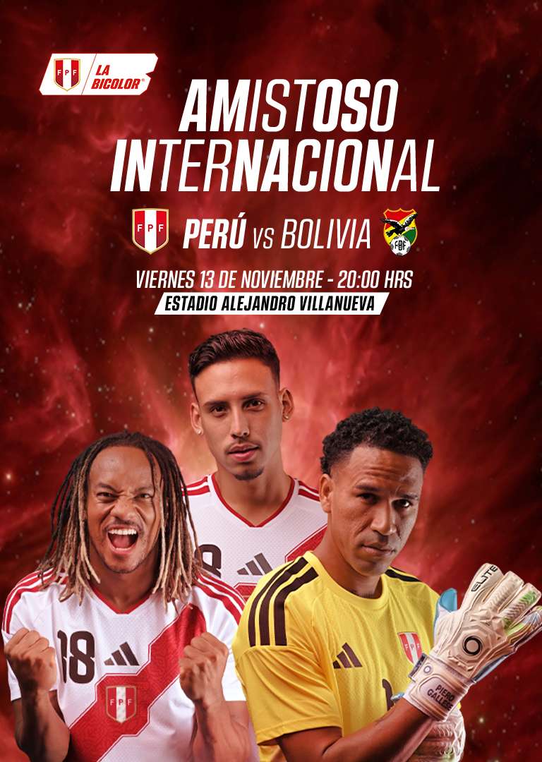 Partido Amistoso Internacional: Perú vs Bolivia