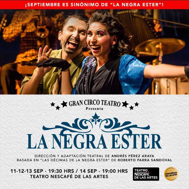 La Negra Ester en Teatro NESCAFÉ de las Artes