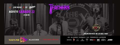 TEACHERS - Noche de Rock de los 80s y 90s