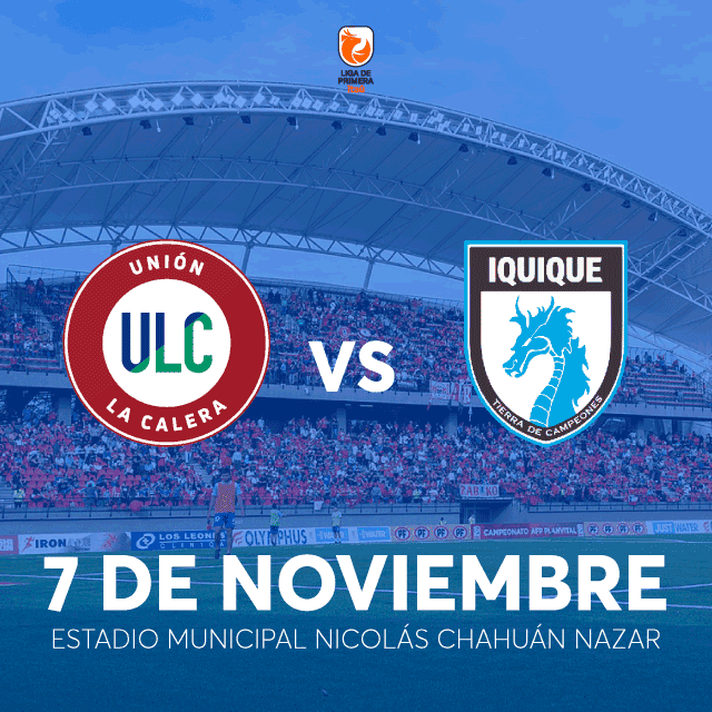 Unión La Calera vs Deportes Iquique - Liga de Primera ITAÚ