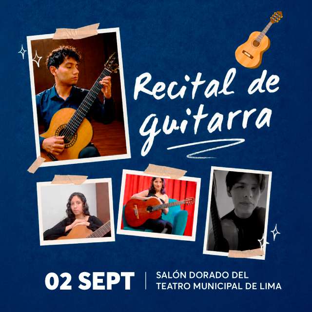 Recital de Guitarra - Miercoles 02 de Setiembre - 07:30 pm