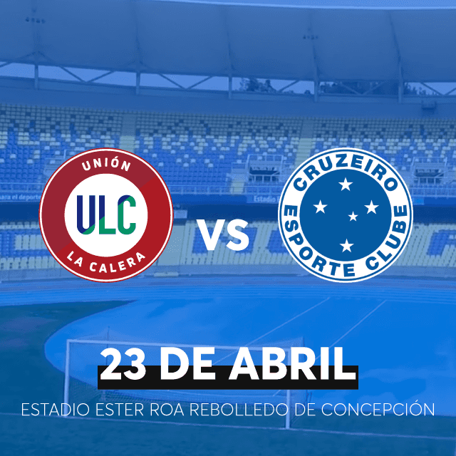 Unión La Calera vs Cruzeiro Sudamericana